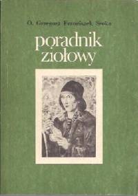 Poradnik ziołowy - Grzegorz Franciszek Sroka