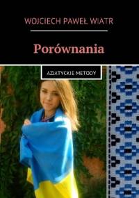 Porównania - Wojciech Paweł Wiatr