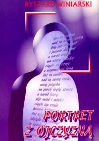 Portret z Ojczyzną - ks. Ryszard K. Winiarski