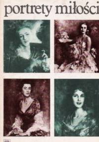 Portrety miłości - Hanna Muszyńska-Hoffmannowa