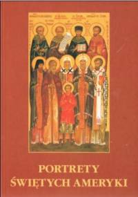 Portrety świętych Ameryki - George A. Gray