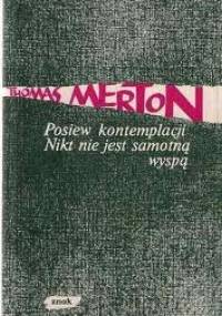 Posiew kontemplacji. Nikt nie jest samotną wyspą - Thomas Merton