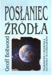 Posłaniec źródła - Geoff Boltwood