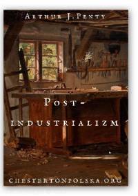 Post-industrializm - Arthur Joseph Penty
