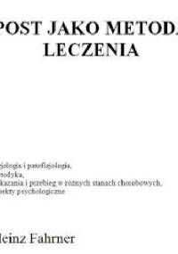 Post jako metoda leczenia - Heinz Albert Fahrner