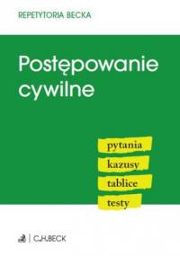 Postępowanie cywilne. Pytania. Kazusy. Tablice. Testy - Aneta Flisek