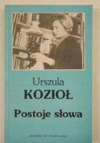 Postoje słowa - Urszula Kozioł