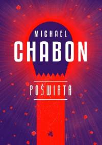 Poświata - Michael Chabon