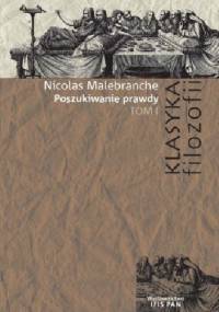 Poszukiwanie prawdy. Tom II - Nicolas Malebranche