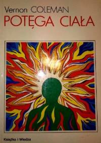 Potęga ciała - Vernon Coleman