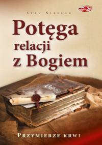 Potęga relacji z Bogiem - Sten Nilsson