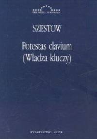 Potestas clavium (Władza kluczy) - Lew Szestow