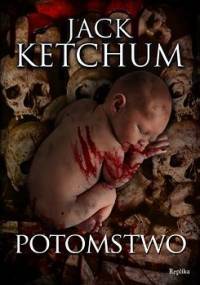 Potomstwo - Jack Ketchum