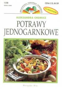 Potrawy jednogarnkowe - Aleksandra Chomicz
