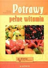 Potrawy pełne witamin - Krzyżostaniak