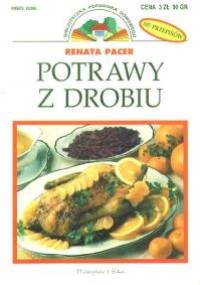 Potrawy z drobiu - Renata Pacer