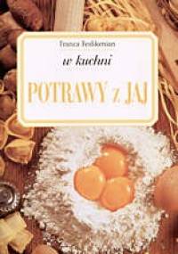 Potrawy z jaj - Franca Feslikenian