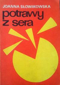 Potrawy z sera - Joanna Słowikowska