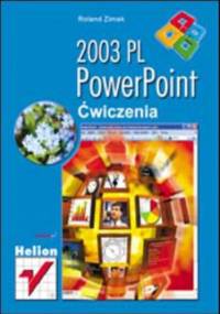 PowerPoint 2003 PL. Ćwiczenia - Zimek Roland