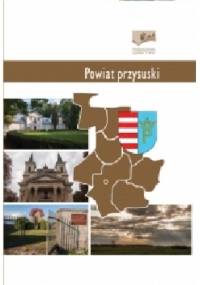 Powiat przysuski. Przewodnik subiektywny - Justyna Górska-Streicher