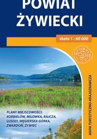 Powiat Żywiecki. Mapa turystyczno-krajoznawcza. 1:60 000. Compass - ...