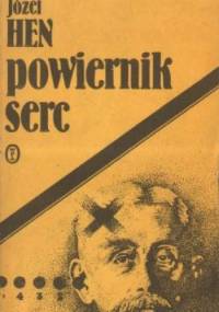 Powiernik serc - Józef Hen