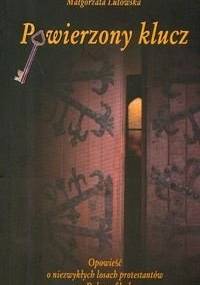 Powierzony Klucz - Małgorzata Lutowska
