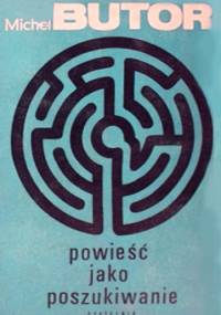 Powieść jako poszukiwanie. Wybór esejów - Michel Butor