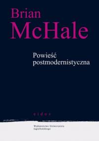 Powieść postmodernistyczna - Brian McHale