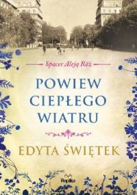 Powiew ciepłego wiatru - Edyta Świętek