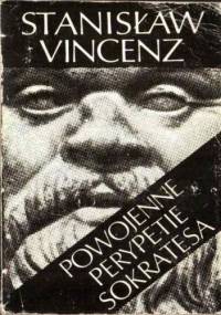 Powojenne perypetie Sokratesa - Stanisław Vincenz