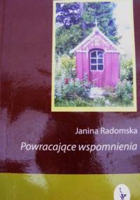 Powracające wspomnienia - Donat Niewiadomski, Janina Radomska