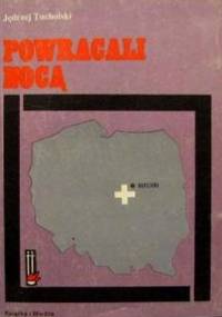 Powracali nocą - Jędrzej Tucholski