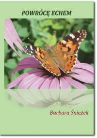 Powrócę echem - Barbara Śnieżek