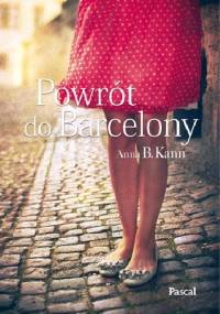 Powrót do Barcelony - Anna B. Kann