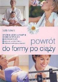 Powrót do formy po ciąży - Lewis Sally