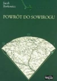 Powrót do Sowirogu - Jacek Borkowicz