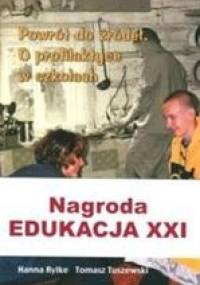 Powrót do źródeł. O profilaktyce w szkołach - Hanna Rylke