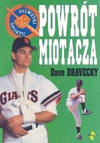Powrót miotacza - Dave Dravecky