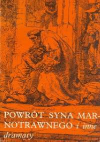Powrót syna marnotrawnego i inne dramaty - Roman Brandstaetter