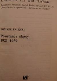 Powstańcy śląscy 1921-1939 - Tomasz Falęcki