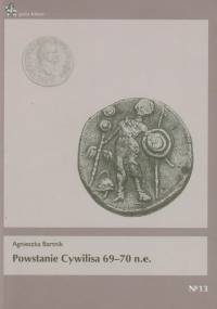Powstanie Cywilisa 69-70 n.e. - Agnieszka Bartnik