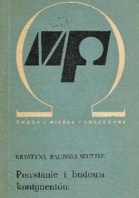 Powstanie i budowa kontynentów - Krystyna Balińska-Wuttke