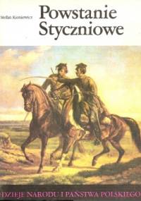 Powstanie styczniowe - Stefan Kieniewicz