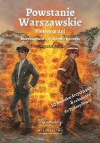 "Powstanie Warszawskie. Pierwsze dni" - Krzysztof Mital