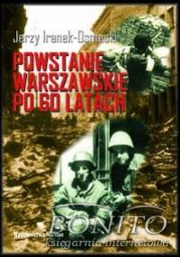 Powstanie Warszawskie po 60 latach - Jerzy Iranek-Osmecki