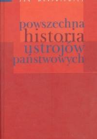 Powszechna historia ustrojów państwowych - Jan Baszkiewicz