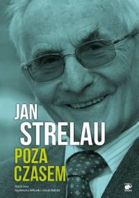 Poza czasem - Jan Strelau