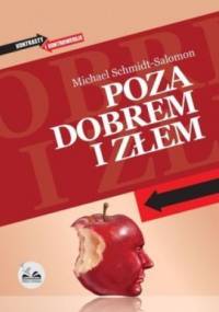 Poza dobrem i złem - Michael Schmidt-Salomon