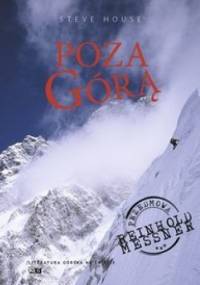 Poza Górą - Steve House